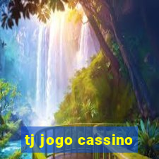 tj jogo cassino